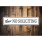 Please No Soliciting Sign