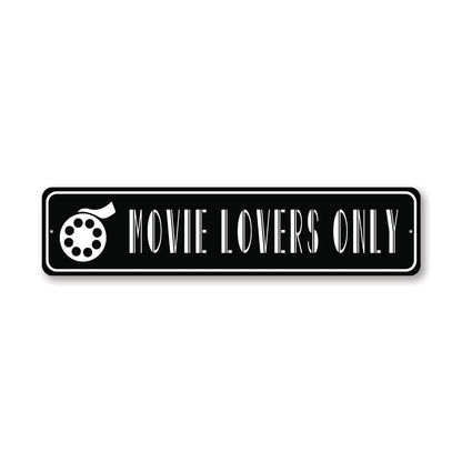 Movie Lovers Only Metal Sign