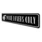 Movie Lovers Only Sign