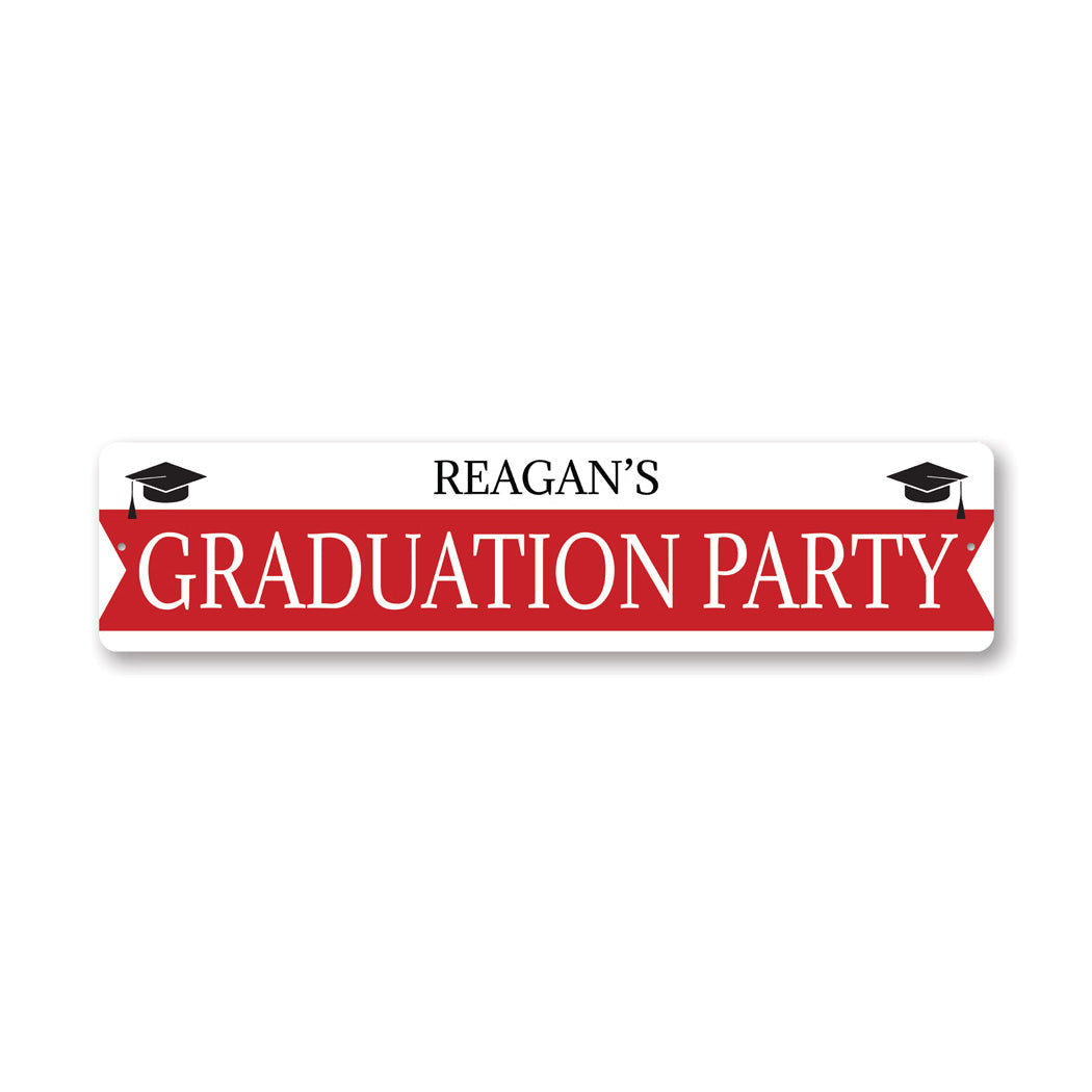 Custom Graduation Party Metal Sign