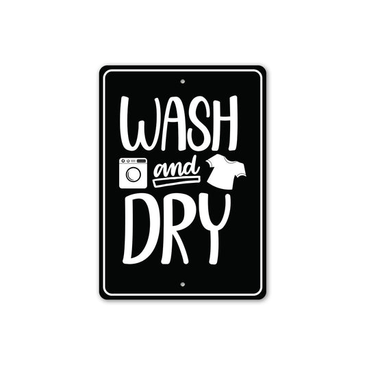 Wash And Dry Laundry Sign