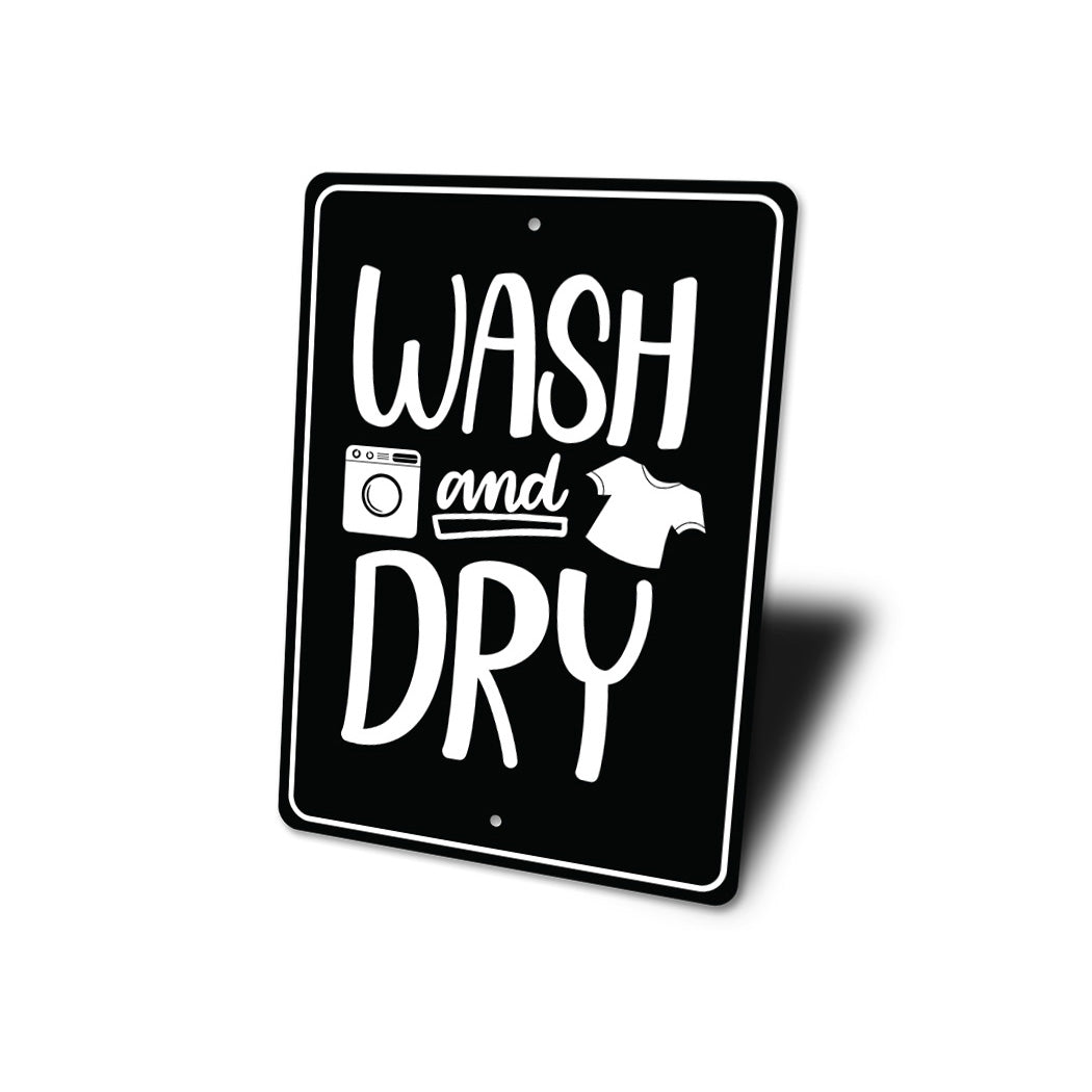 Wash And Dry Laundry Sign