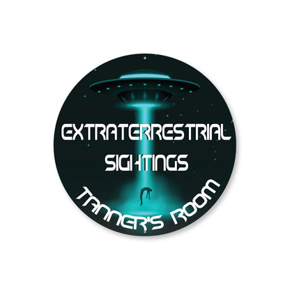 Extraterrestial Sightings Kid Room Sign