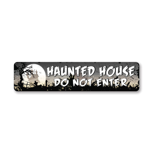 Haunted House Do Not Enter Metal Sign