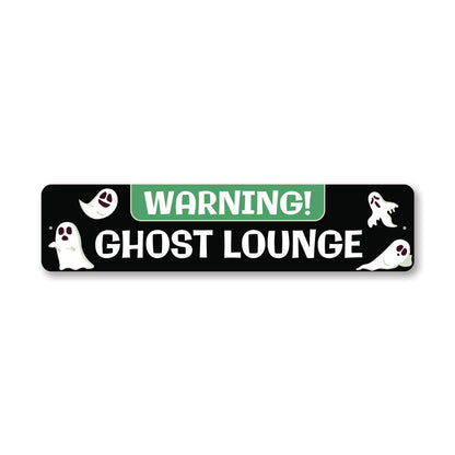 Warning Ghost Lounge Metal Sign