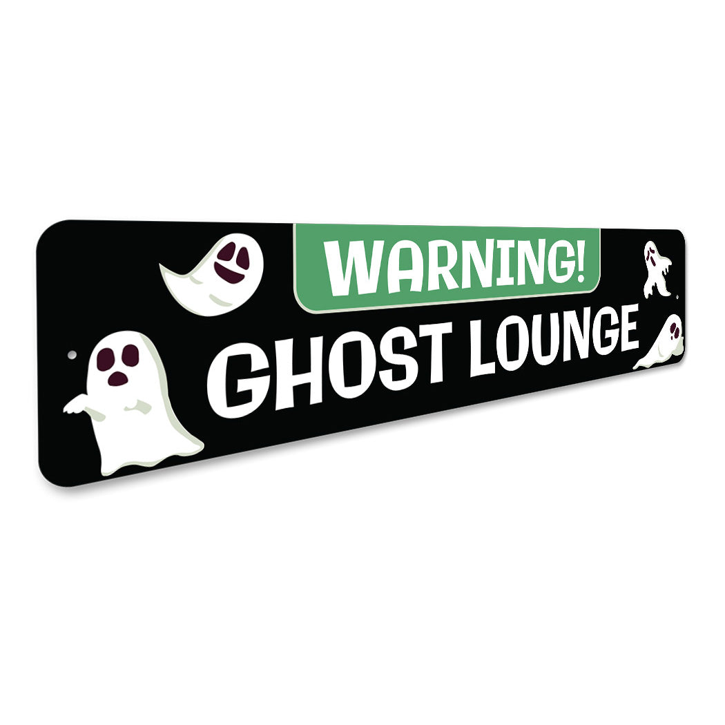 Warning Ghost Lounge Sign