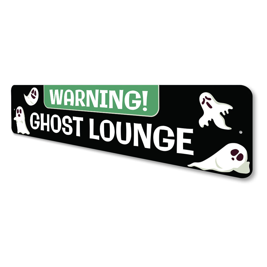 Warning Ghost Lounge Sign