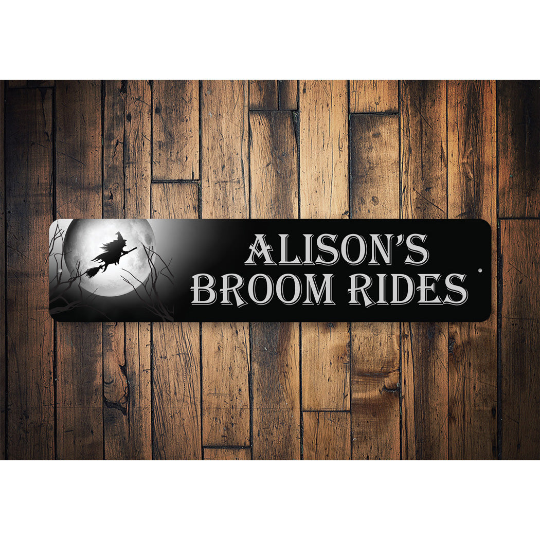 Custom Broom Rides Sign