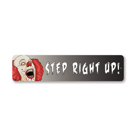 Step Right Up Metal Sign