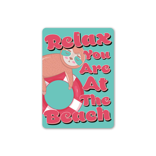 Relax At The Beach Sign