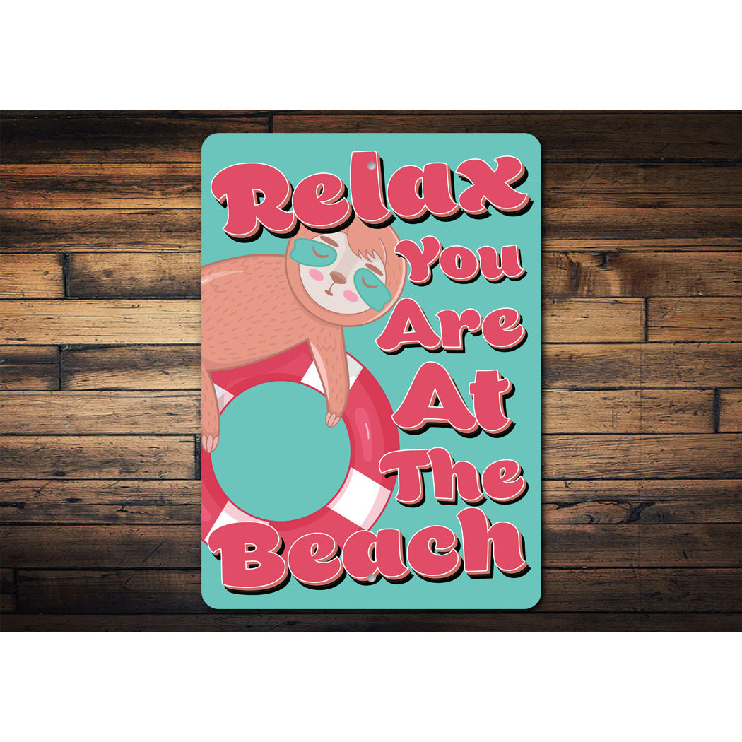 Relax At The Beach Sign
