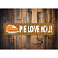 Pie Love You Saying Sign
