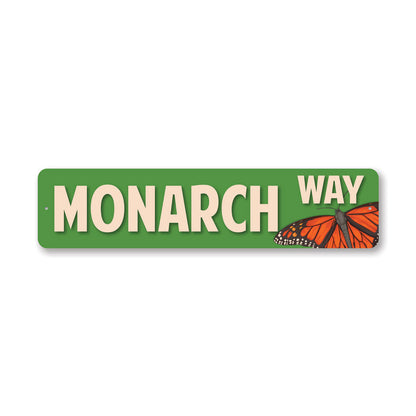 Monarch Way Metal Sign