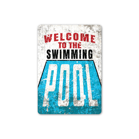 Welcome To Our Pool Sign