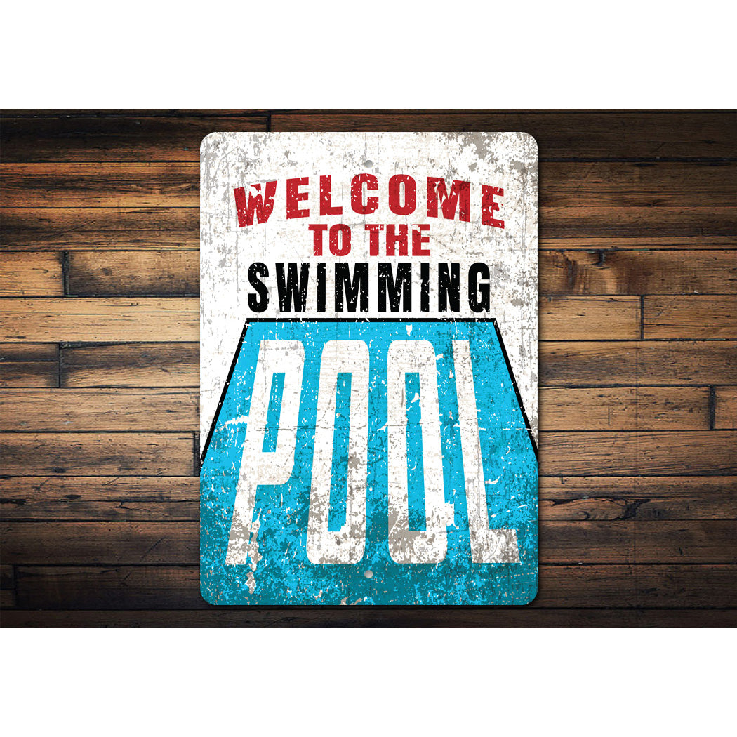 Welcome To Our Pool Sign