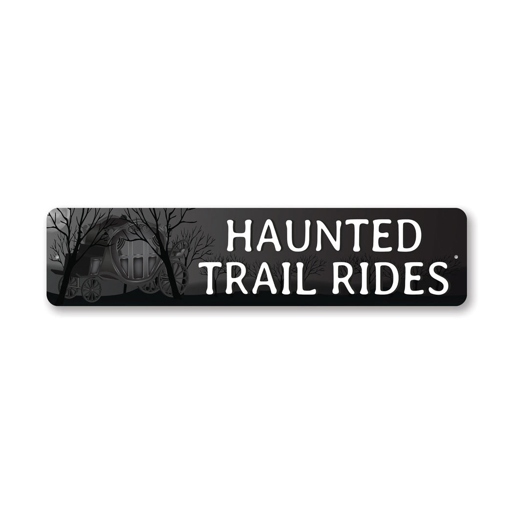 Haunted Trail Rides Metal Sign
