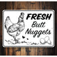 Fresh Butt Nuggest Sold Here Sign