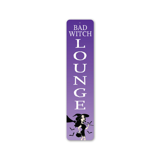 Bad Witch Lounge Metal Sign