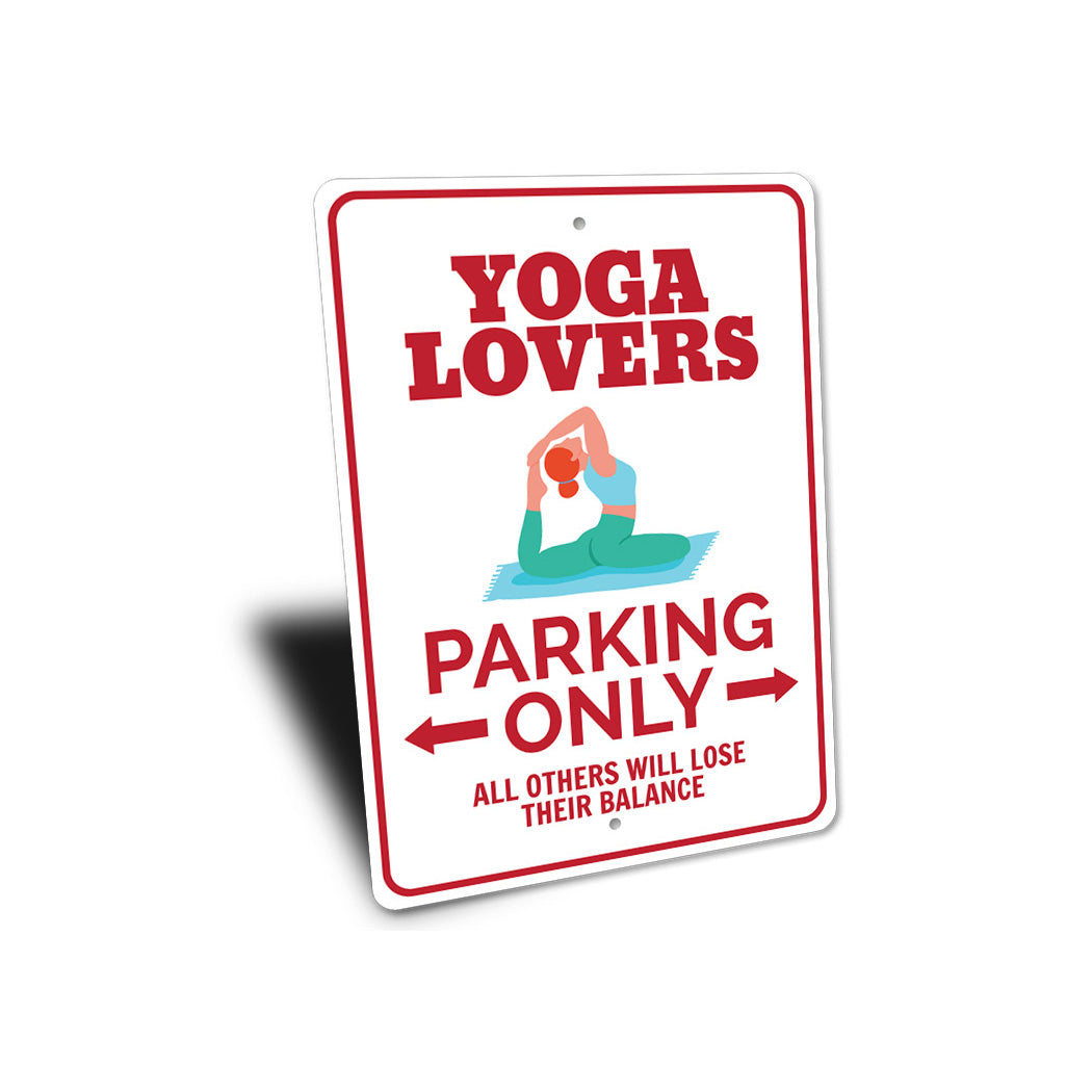 Yoga Parking Only Sign