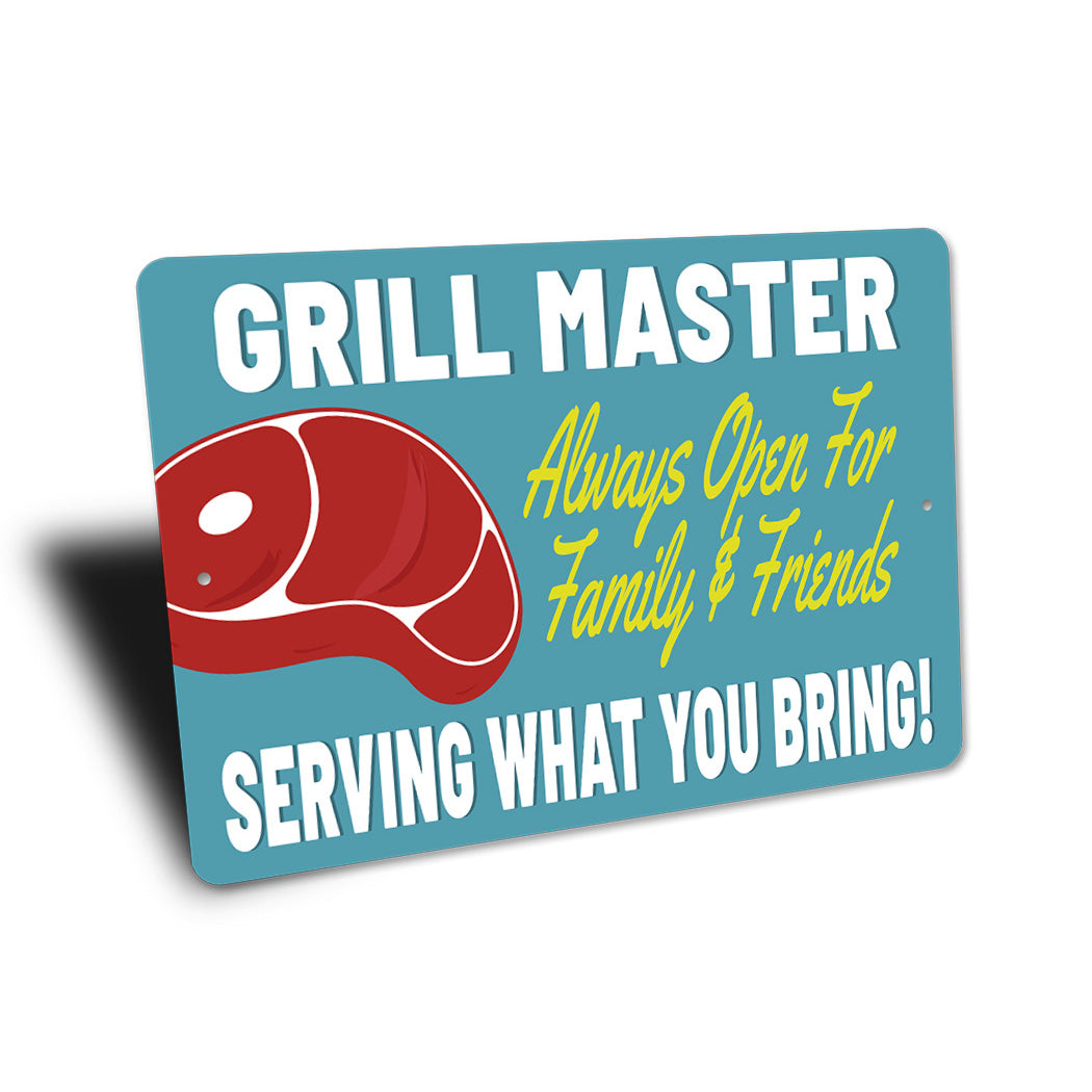 Grill Master Serving What You Bring Sign