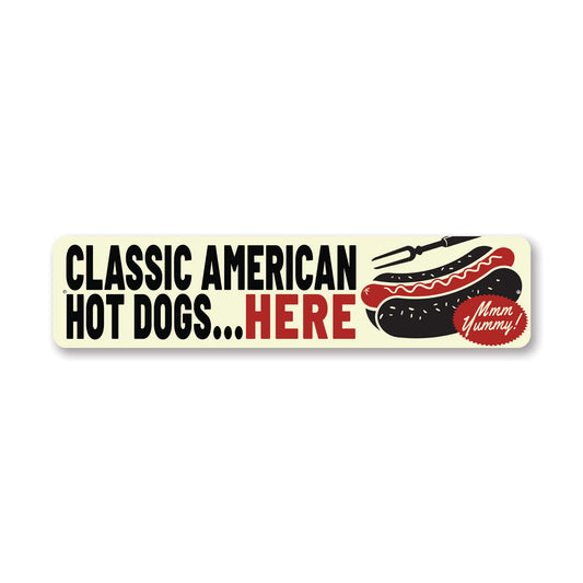 Classic American Hot Dogs Metal Sign