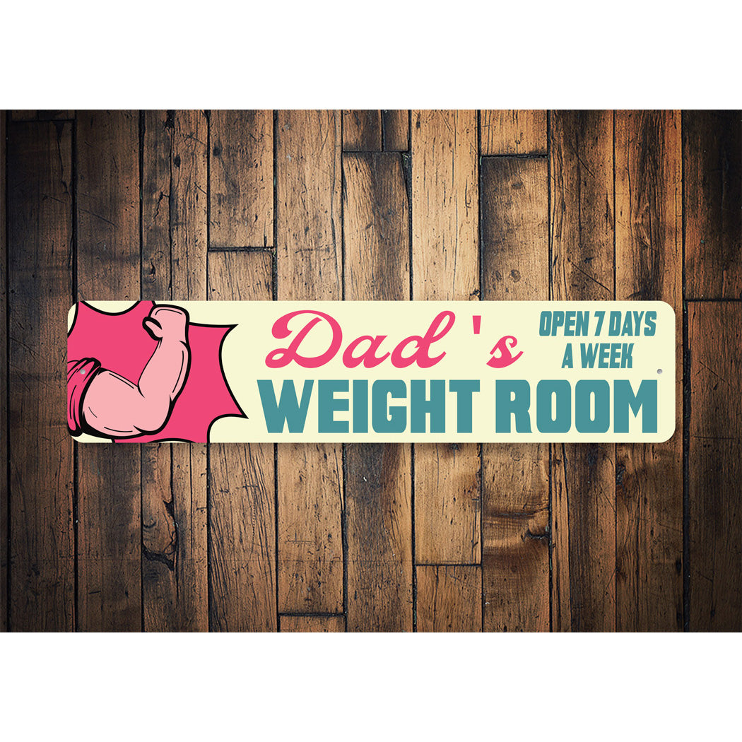 Dads Weight Room Sign