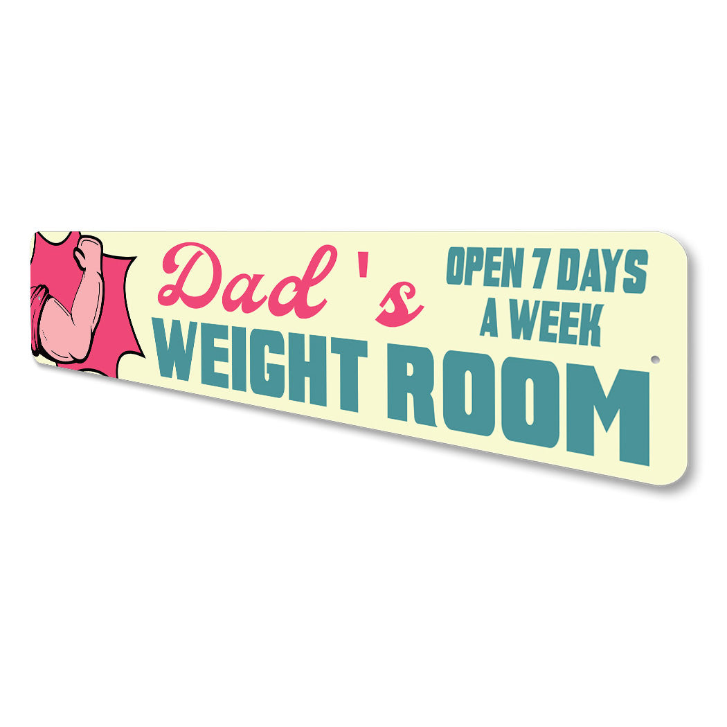 Dads Weight Room Sign