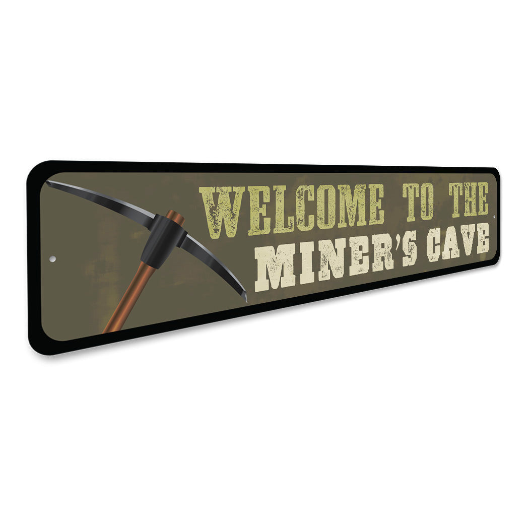 The Miners Cave Sign