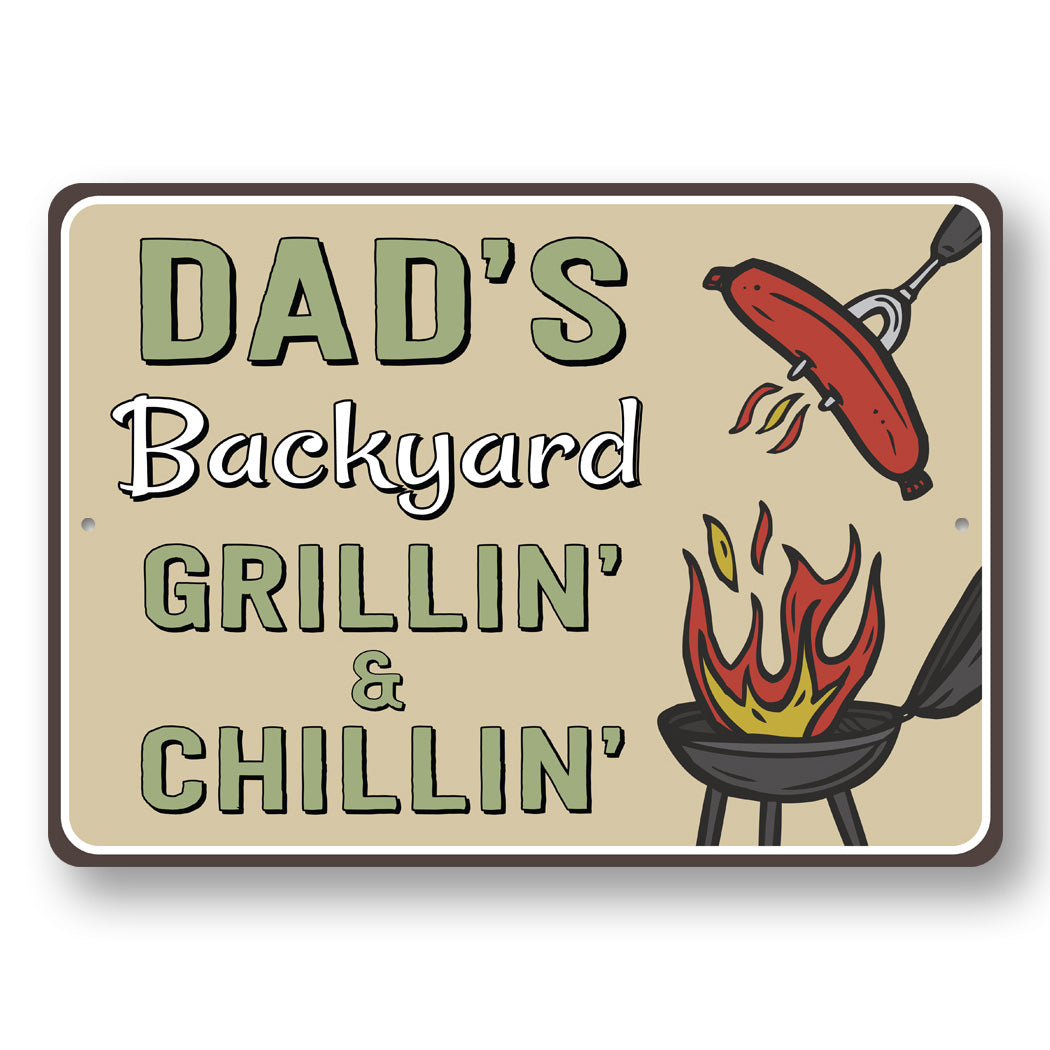 Backyard Grillin And Chillin Sign