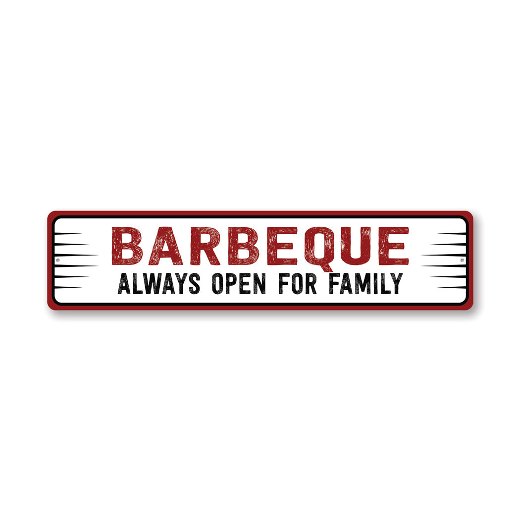 Bbq Grill Always Open Metal Sign