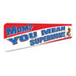 Supermom Sign