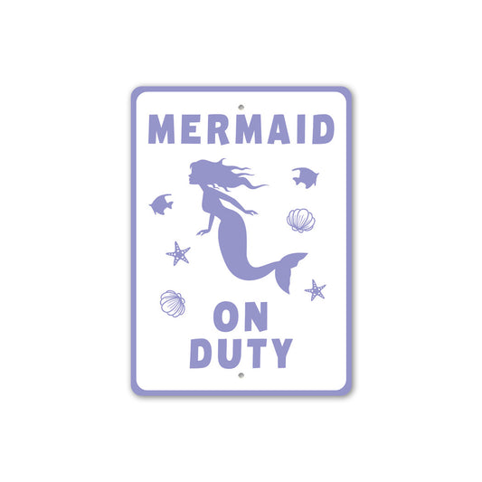 Marmaid On Duty Sign