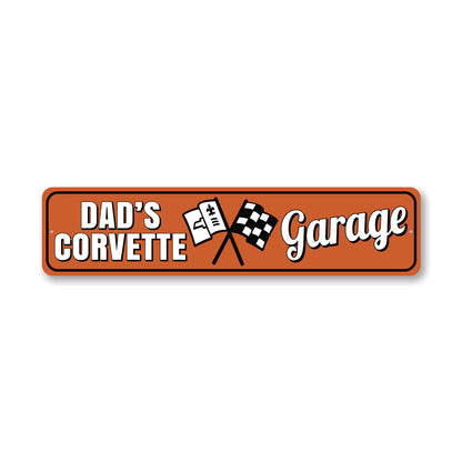 Dads Corvtte Garage Metal Sign