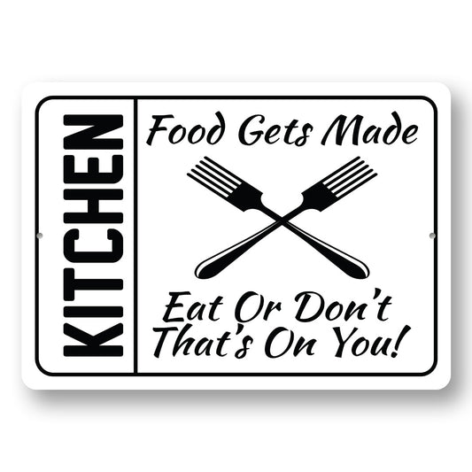 Funny Kitchen Food Sign Sign