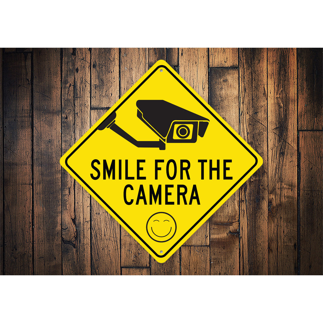 Smile Your On Camera Diamond Sign