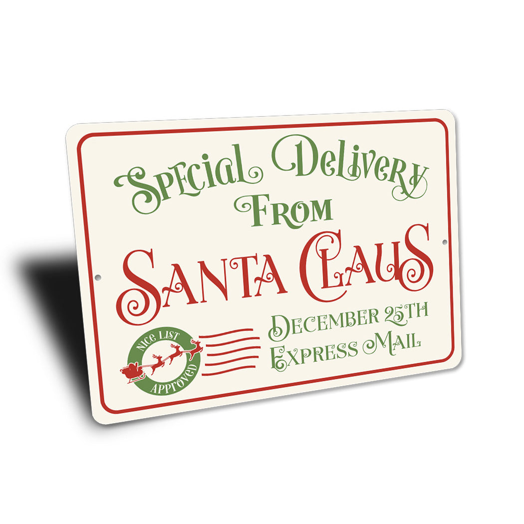Santas Special Delivery Sign