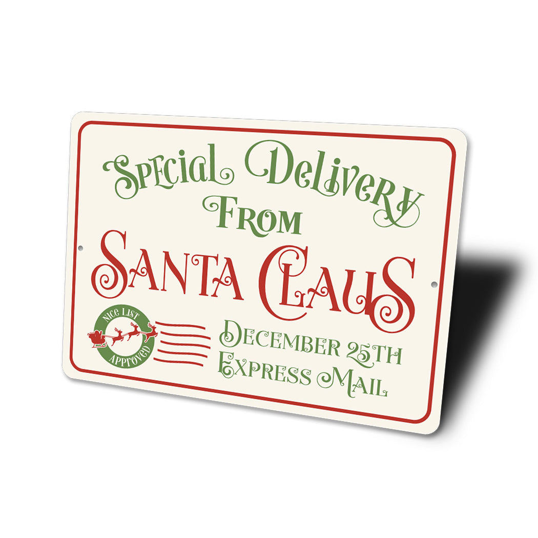 Santas Special Delivery Sign