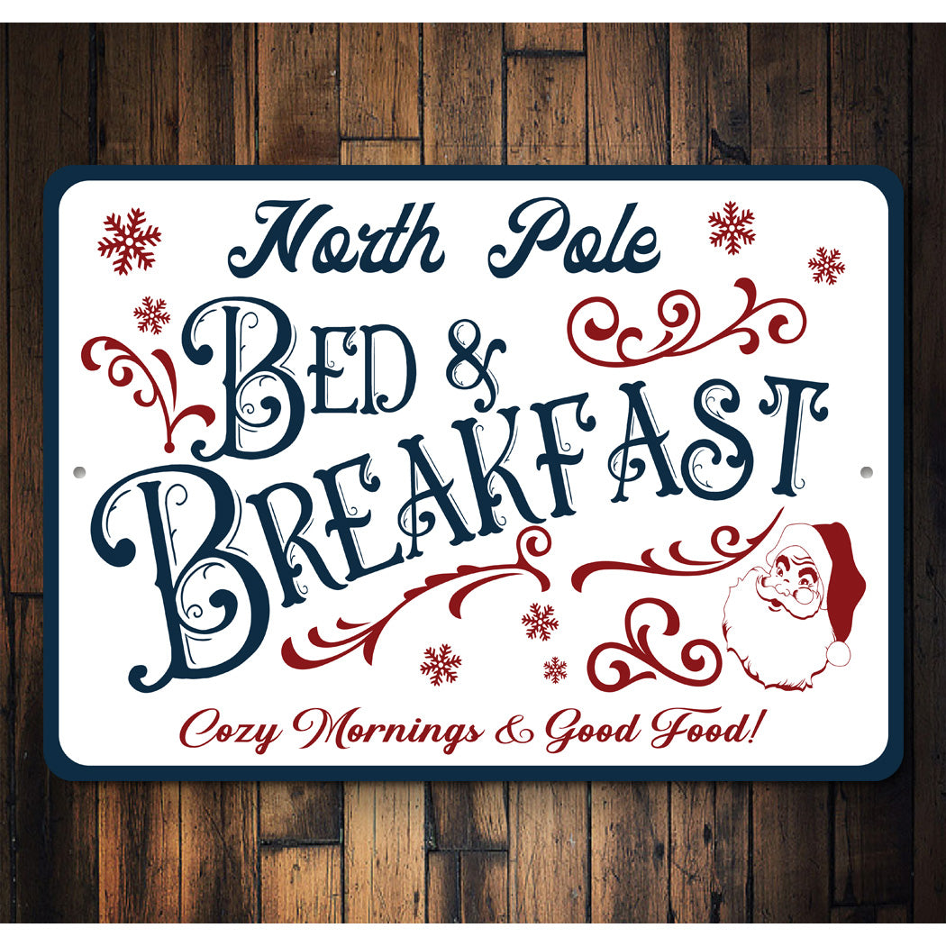 North Pole Bed And Breakfast Sign