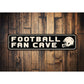 Football Fan Cave Sign