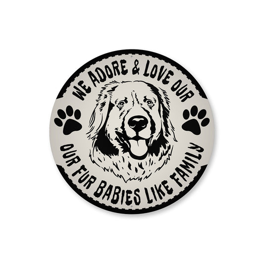 We Adore Our Fur Babies Sign