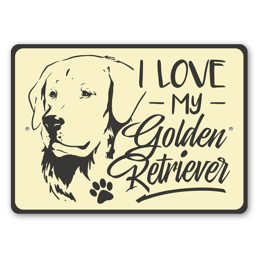 Golden Retriever Lover Sign