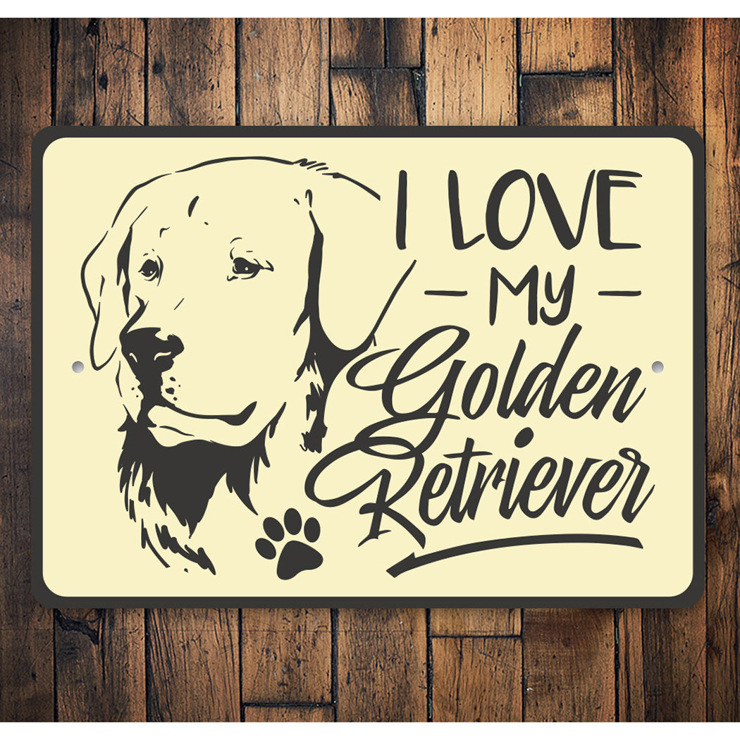 Golden Retriever Lover Sign