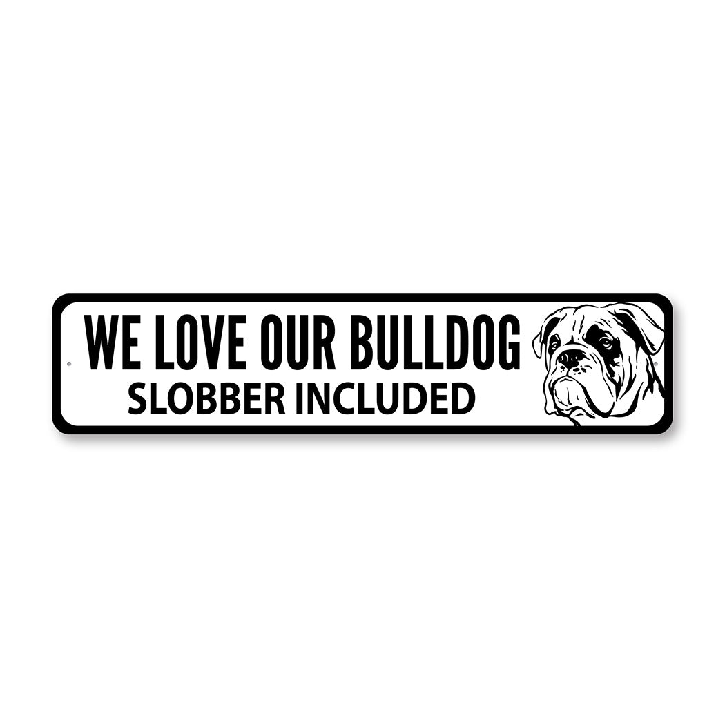 Bull Dog Lover Metal Sign