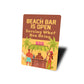 Beach Bar Open Sign