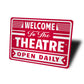 Welcome To The Theatre Sign