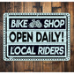 Bike Shop Open Daily Sign