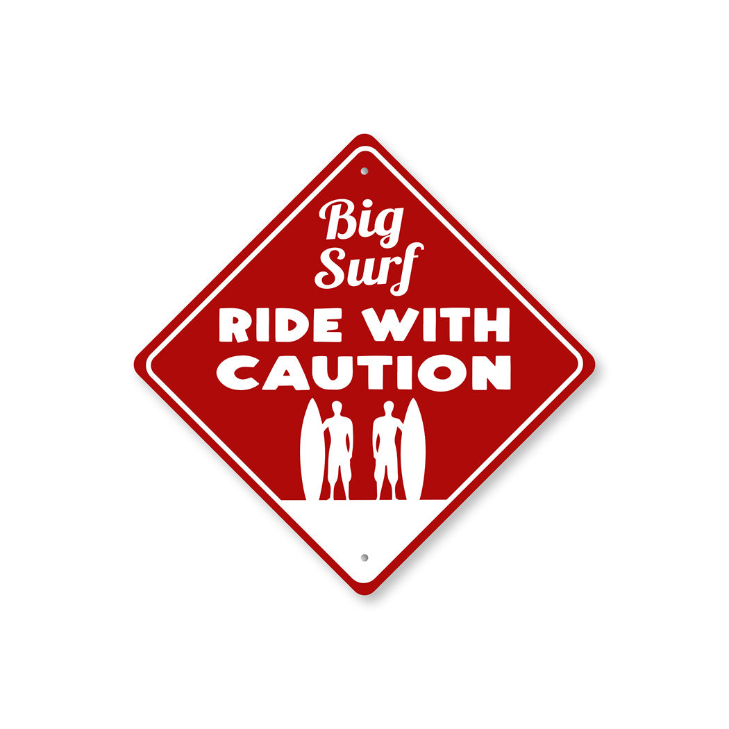 Big Surf Ride With Caution Sign