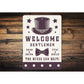 Old Fashion Man Cave Entrance Sign