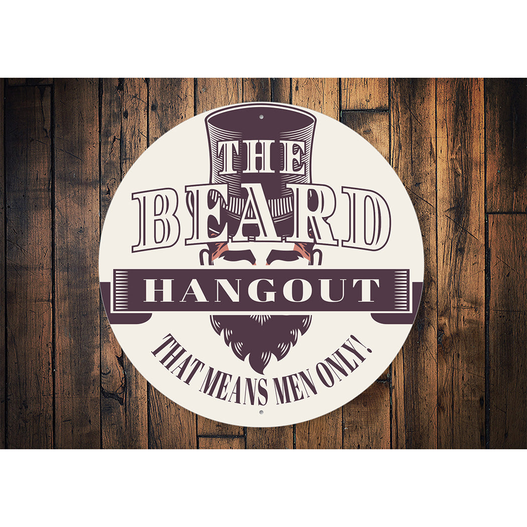 The Bearded Men Hangout Sign