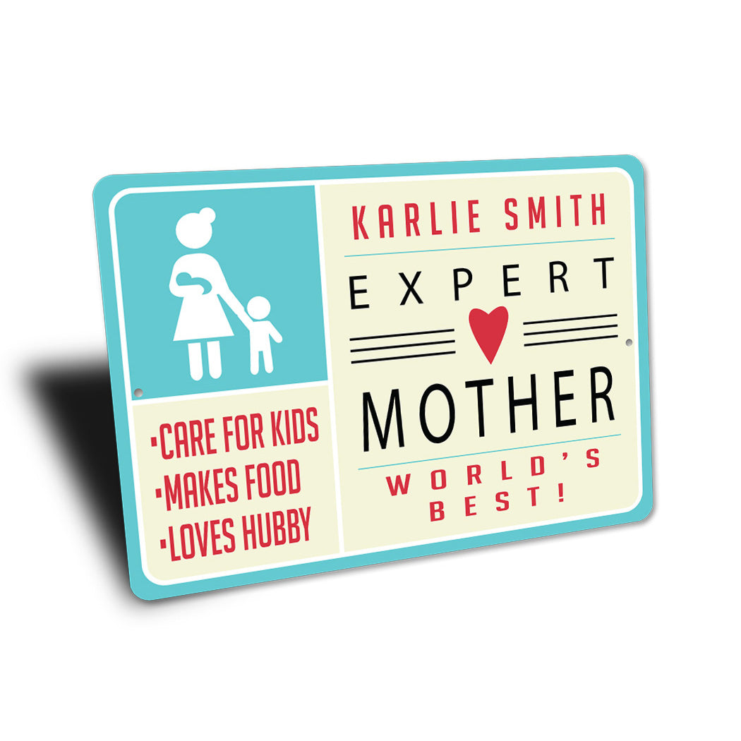 Expert Mother Advice Sign